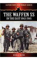 Waffen SS - In the East 1943-1945