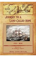 Journey to a Land Called Hope