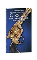 Fifth Edition Blue Book Pocket Guide for Colt Firearms & Values