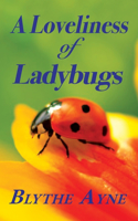 A Loveliness of Ladybugs: (A Joy Forest Cozy Mystery)