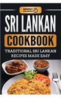 Sri Lankan Cookbook: Traditional Sri Lankan Recipes Made Easy