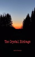 The Crystal Birdcage
