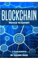 Blockchain: Ultimate Step by Step Guide to Understanding Blockchain Technology, Bitcoin Creation, and the Future of Money