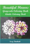 Beautiful Flowers Grayscale Coloring Book