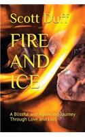 Fire and Ice