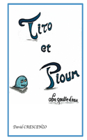 Tito et Pioum: la goutte d'eau