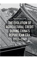 Evolution of Agricultural Credit During China's Republican Era, 1912-1949