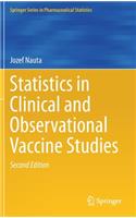 Statistics in Clinical and Observational Vaccine Studies