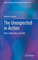 Unexpected in Action: Ethics, Rationality, and Skills