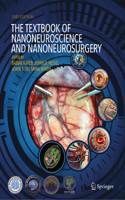 Textbook of Nanoneuroscience and Nanoneurosurgery