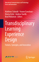 Transdisciplinary Learning Experience Design