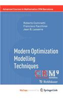 Modern Optimization Modelling Techniques