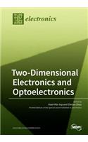 Two-Dimensional Electronics and Optoelectronics