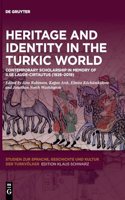Heritage and Identity in the Turkic World