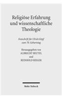 Religiöse Erfahrung und wissenschaftliche Theologie