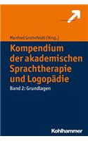 Kompendium Der Akademischen Sprachtherapie Und Logopadie