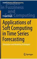 Applications of Soft Computing in Time Series Forecasting