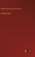 último clavo