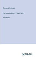 Salem Belle; A Tale of 1692