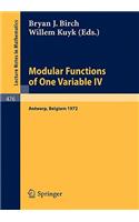 Modular Functions of One Variable IV: Proceedings of the International Summer School, University of Antwerp, July 17 - August 3, 1972