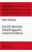 Das Dna-Identitaetsfeststellungsgesetz Und Seine Probleme