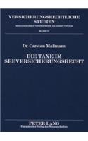 Die Taxe Im Seeversicherungsrecht