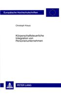 Koerperschaftsteuerliche Integration Von Personenunternehmen