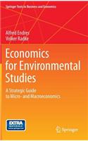 Economics for Environmental Studies: A Strategic Guide to Micro- And Macroeconomics
