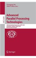 Advanced Parallel Processing Technologies: 10th International Symposium, Appt 2013, Stockholm, Sweden, August 27-28, 2013, Revised Selected Papers