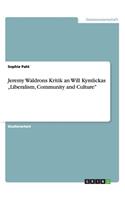 Jeremy Waldrons Kritik an Will Kymlickas "Liberalism, Community and Culture"