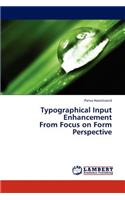 Typographical Input Enhancement from Focus on Form Perspective