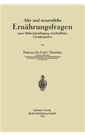 Alte und neuzeitliche Ernährungsfragen