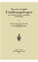 Alte Und Neuzeitliche Ernährungsfragen