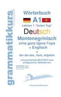 Wörterbuch Deutsch - Montenegrinisch - Englisch Niveau A1