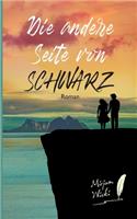 Die andere Seite von schwarz