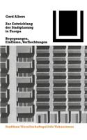Zur Entwicklung der Stadtplanung in Europa