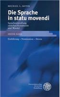 Die Sprache in Statu Movendi, Bd. 1