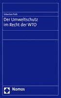 Der Umweltschutz Im Recht Der Wto