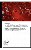 Le Rôle de l'Enzyme Aid Dans La Leucémie Lymphoïde Chronique
