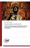Communion Et Foi Vol.I