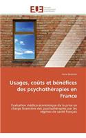 Usages, Co?ts Et B?n?fices Des Psychoth?rapies En France