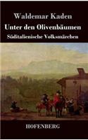 Unter den Olivenbäumen