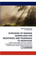Screening of Banana Germplasm for Resistance and Tolerance to Nematode
