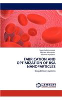 Fabrication and Optimization of BSA Nanoparticles