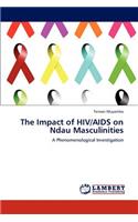 The Impact of HIV/AIDS on Ndau Masculinities