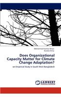 Does Organizational Capacity Matter for Climate Change Adaptation?