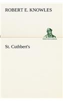 St. Cuthbert's
