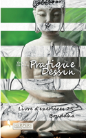 Pratique Dessin - Livre d'exercices 25