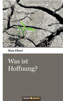 Was ist Hoffnung?
