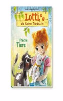 Trotsch Lotti, die kleine Tierarztin Freche Tiere: Vorlesebuch Kinderbuch Geschichtenbuch